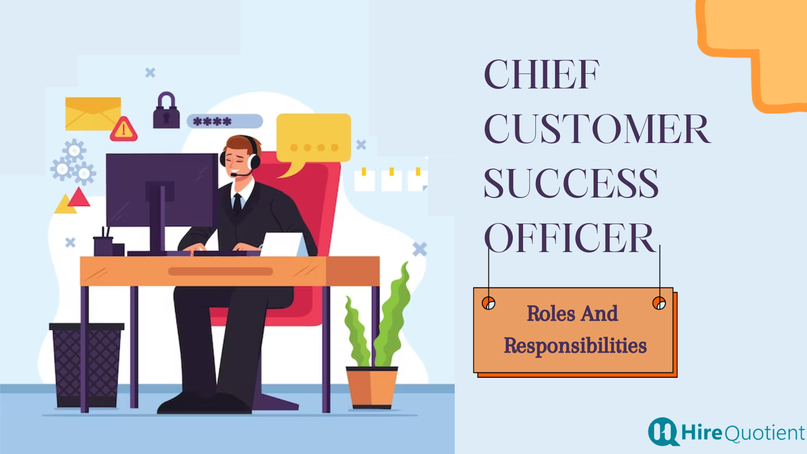 chief-customer-success-officer-roles-and-responsibilities-hirequotient