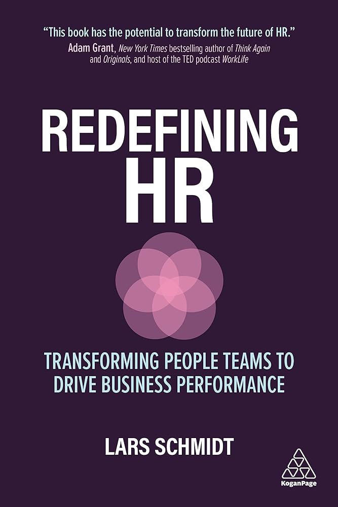 HR books 5-Redefining HR-Transforming People Teams to Drive Business Performance.jpg